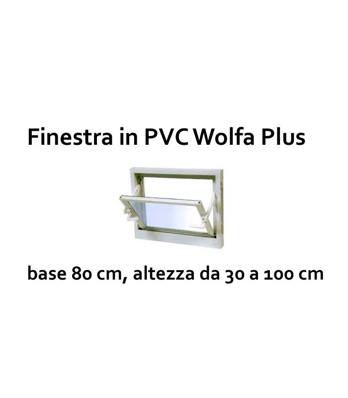 FINESTRA IN PVC PLUS 80CM BASE